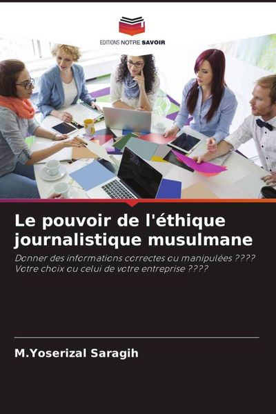 Produktbild: Le pouvoir de l'&eacute;thique journalistique musulmane