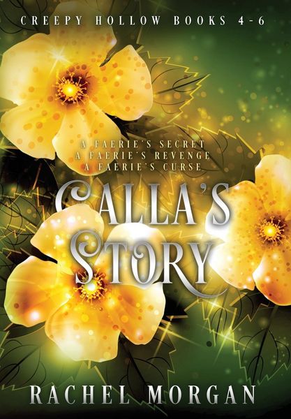 Produktbild: Calla's Story (Creepy Hollow Books 4, 5 & 6)