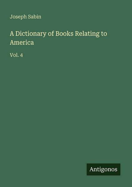 Produktbild: A Dictionary of Books Relating to America
