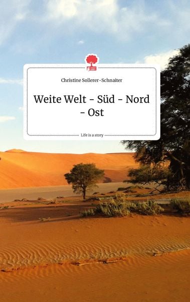 Produktbild: Weite Welt - S&uuml;d - Nord - Ost. Life is a Story - story.one