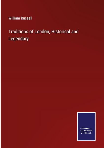 Produktbild: Traditions of London, Historical and Legendary