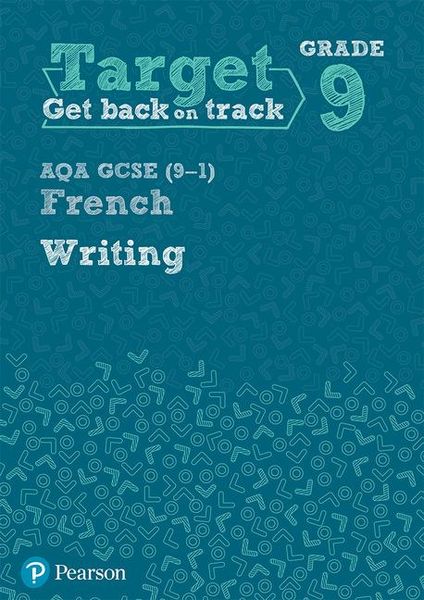 Produktbild: Target Grade 9 Writing AQA GCSE (9-1) French Workbook