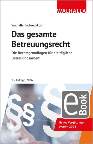 Das gesamte Betreuungsrecht