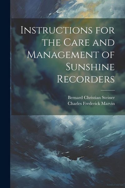 Produktbild: Instructions for the Care and Management of Sunshine Recorders
