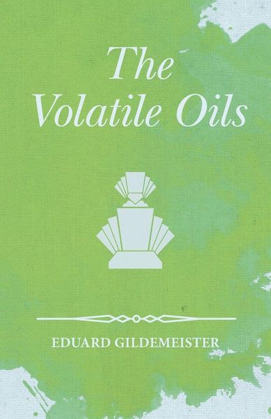 Produktbild: The Volatile Oils