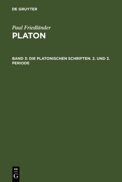 Produktbild: Die platonischen Schriften, 2. und 3. Periode