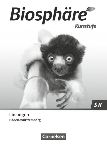 Biosphäre Sekundarstufe II - 2.0 - Baden-Württemberg 2023 - Kursstufe, Taschenbuch von , Cornelsen Verlag, 9783060112609