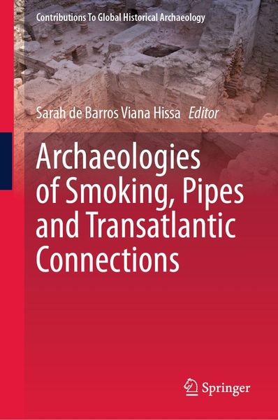 Produktbild: Archaeologies of Smoking, Pipes and Transatlantic Connections