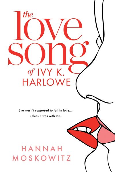 Produktbild: The Love Song of Ivy K. Harlowe