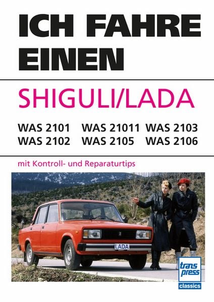 Produktbild: Ich fahre einen SHIGULI/LADA