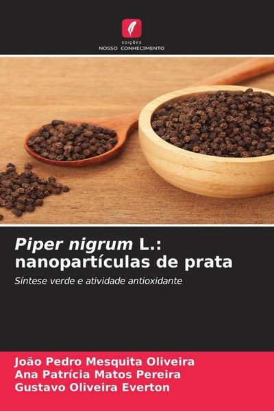 Produktbild: Piper nigrum L.: nanopart&iacute;culas de prata