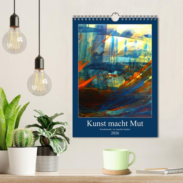 Produktbild: Kunst macht Mut (Wandkalender 2026 DIN A4 hoch), CALVENDO Monatskalender