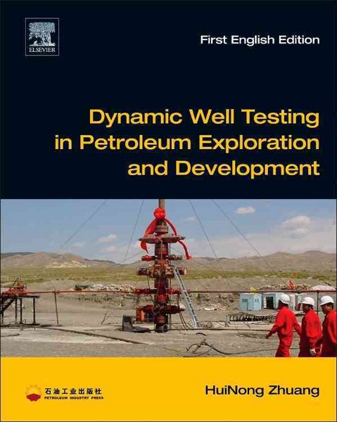 Produktbild: Dynamic Well Testing in Petroleum Exploration and Development