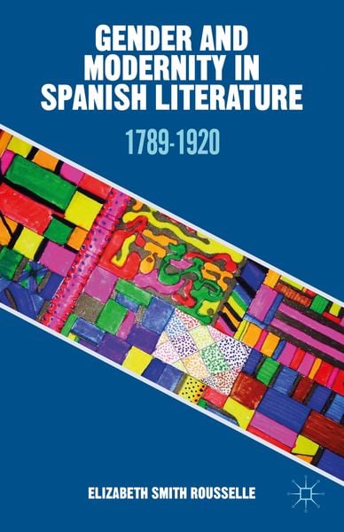 Produktbild: Gender and Modernity in Spanish Literature