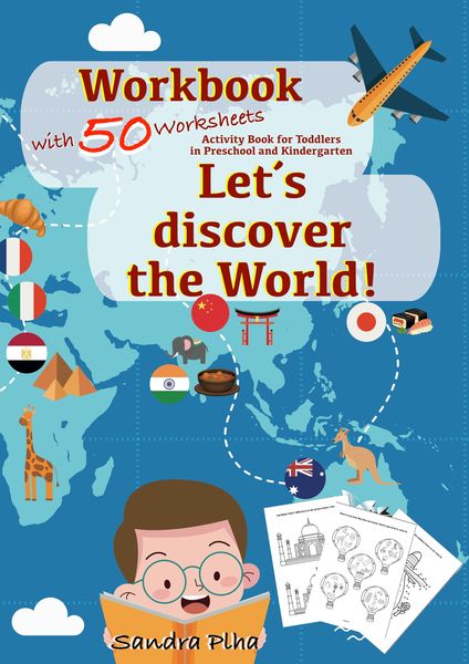Workbook Let's discover the World with 50 Worksheets, Taschenbuch von Sandra Plha, Tredition, 9783384281555