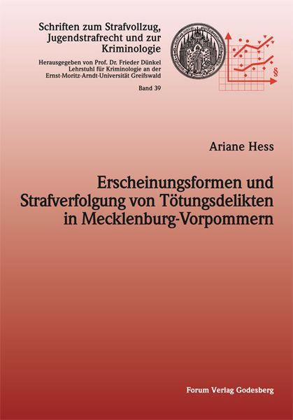 Produktbild: Erscheinungsformen und Strafverfolgung von T&ouml;tungsdelikten in Mecklenburg-Vorpommern