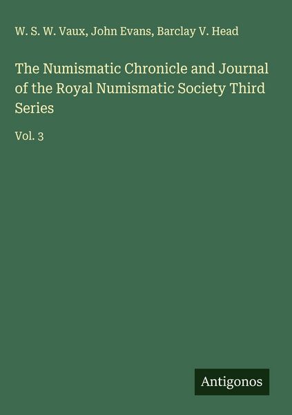 Produktbild: The Numismatic Chronicle and Journal of the Royal Numismatic Society Third Series