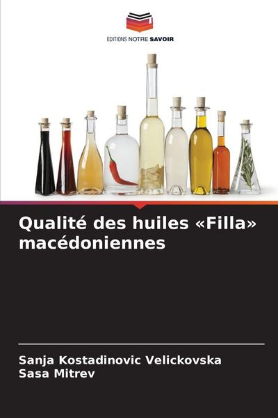 Produktbild: Qualit&eacute; des huiles 'Filla' mac&eacute;doniennes