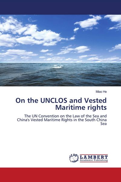 Produktbild: On the UNCLOS and Vested Maritime rights