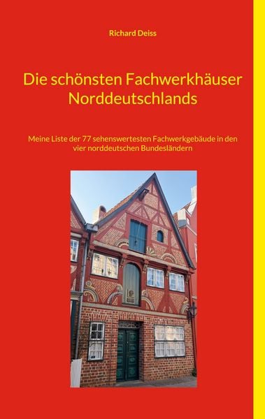 Produktbild: Die sch&ouml;nsten Fachwerkh&auml;user Norddeutschlands