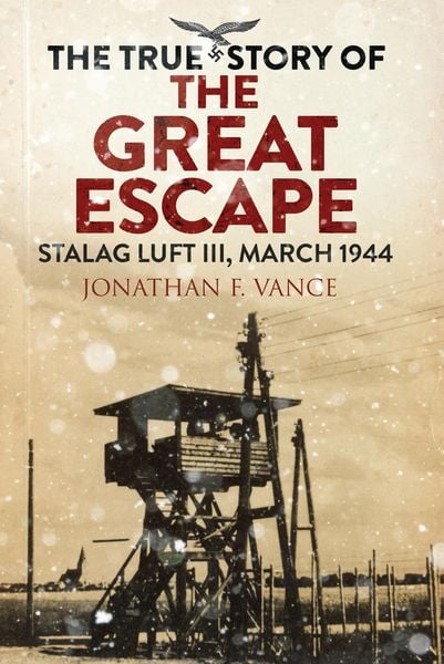 Produktbild: The True Story of the Great Escape