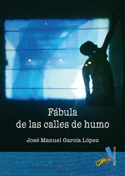 Produktbild: F&aacute;bula de las calles de humo