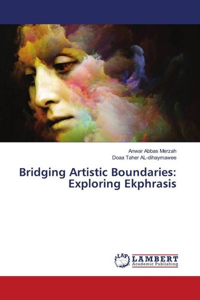 Produktbild: Bridging Artistic Boundaries: Exploring Ekphrasis
