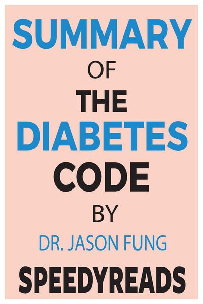 Produktbild: Summary of The Diabetes Code By Jason Fung