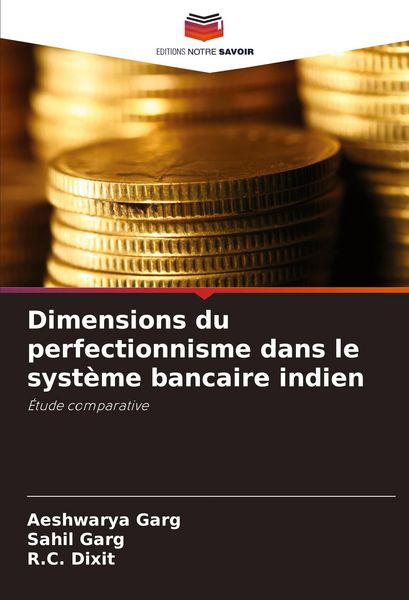 Produktbild: Dimensions du perfectionnisme dans le syst&egrave;me bancaire indien