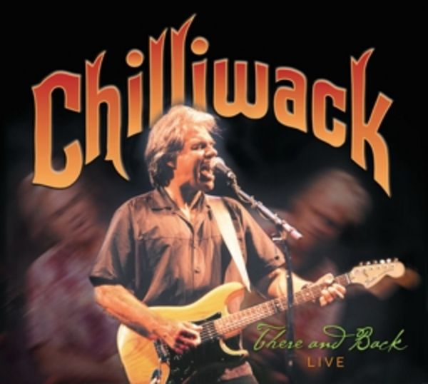 There And Back (Best Of Live) - Chilliwack, CD, 0628018030590