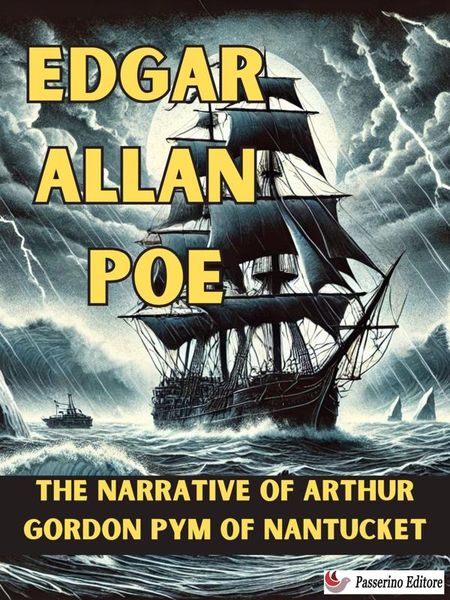 Produktbild: The Narrative of Arthur Gordon Pym of Nantucket