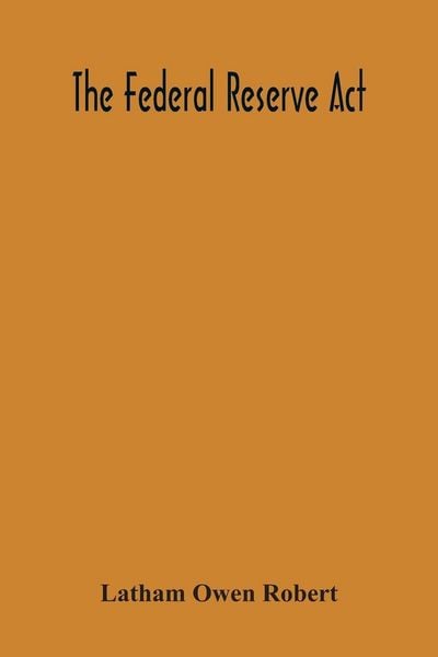 Produktbild: The Federal Reserve Act
