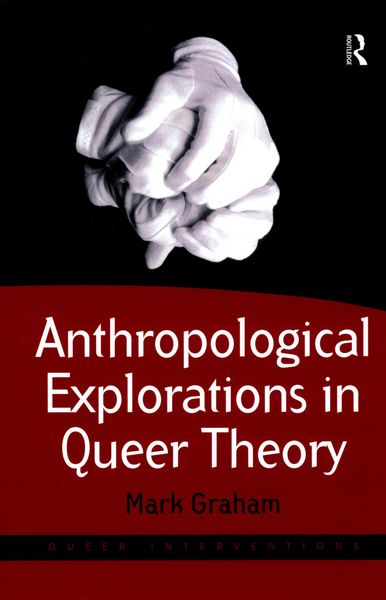 Produktbild: Anthropological Explorations in Queer Theory