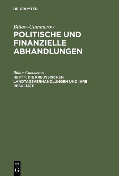 Produktbild: Die preussischen Landtagsverhandlungen und ihre Resultate