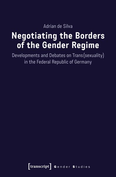 Produktbild: Negotiating the Borders of the Gender Regime
