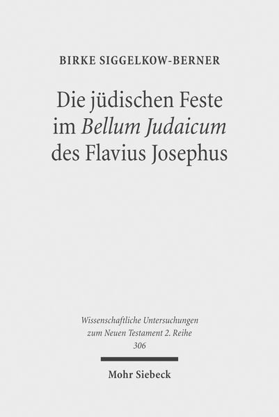 Produktbild: Die j&uuml;dischen Feste im Bellum Judaicum des Flavius Josephus