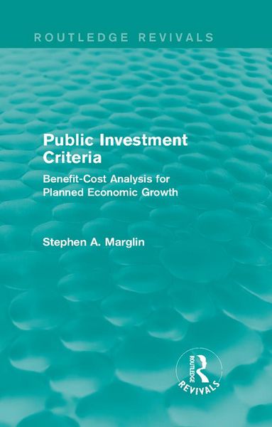 Produktbild: Public Investment Criteria (Routledge Revivals)