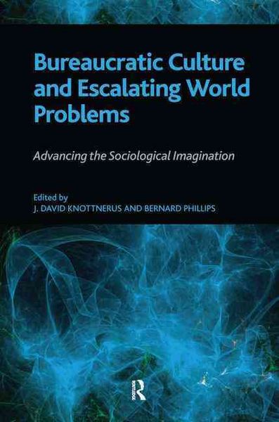 Produktbild: Phillips, B: Bureaucratic Culture and Escalating World Probl
