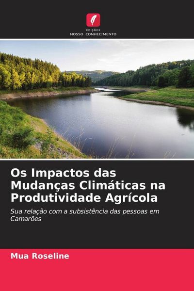Produktbild: Os Impactos das Mudan&ccedil;as Clim&aacute;ticas na Produtividade Agr&iacute;cola