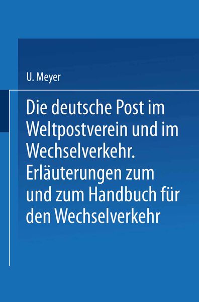 Produktbild: Die deutsche Post im Weltpostverein und im Wechselverkehr