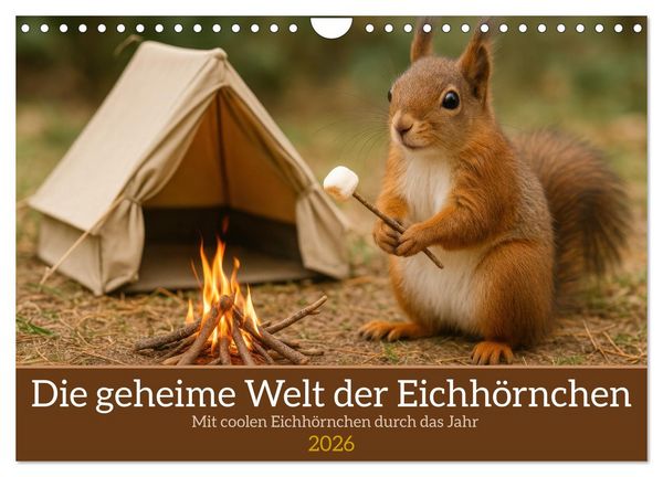 Produktbild: Die geheime Welt der Eichh&ouml;rnchen (Wandkalender 2026 DIN A4 quer), CALVENDO Monatskalender