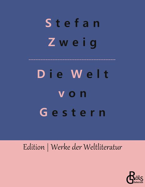 Die Welt von Gestern