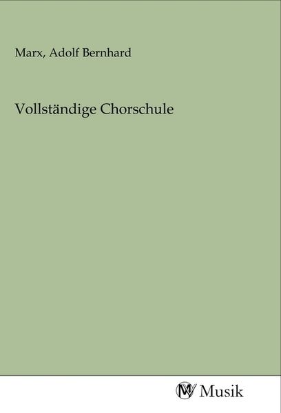 Produktbild: Vollst&auml;ndige Chorschule