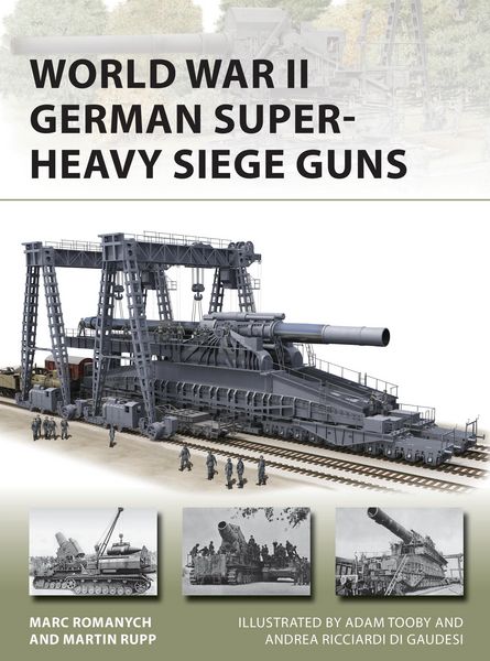 Produktbild: World War II German Super-Heavy Siege Guns