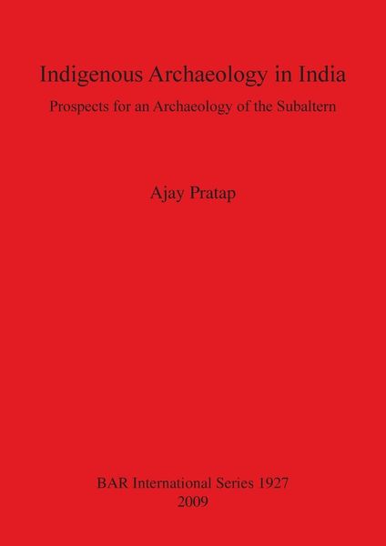 Produktbild: Indigenous Archaeology in India