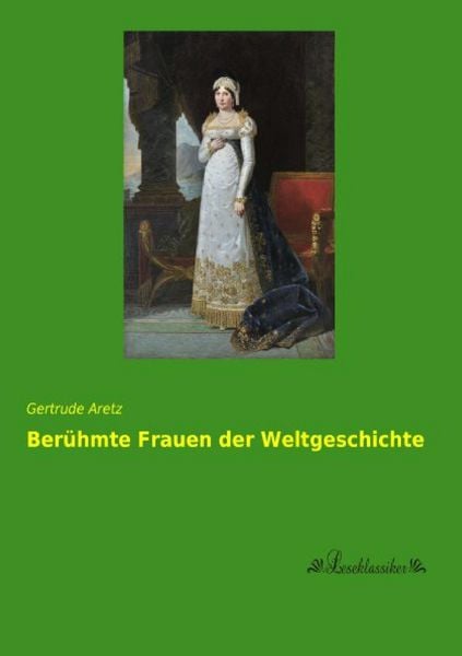 Produktbild: Ber&uuml;hmte Frauen der Weltgeschichte
