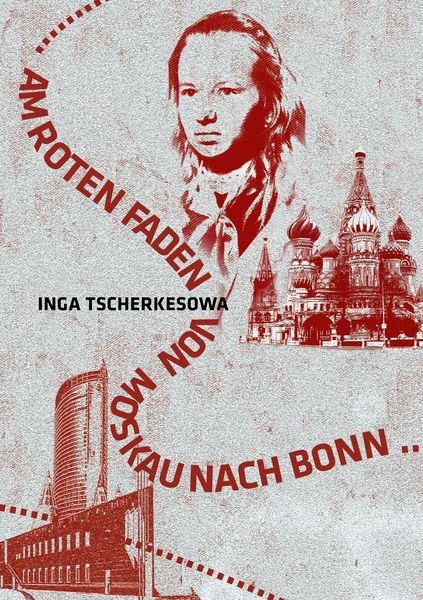 Produktbild: Am Roten Faden von Moskau nach Bonn