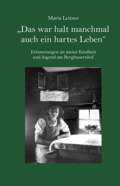 Produktbild: "Das war halt manchmal auch ein hartes Leben"
