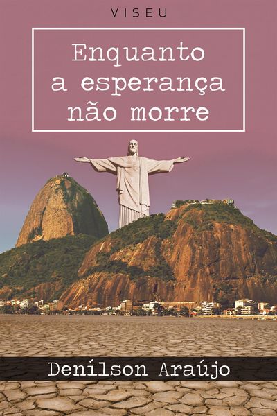 Produktbild: Enquanto a esperan&ccedil;a n&atilde;o morre