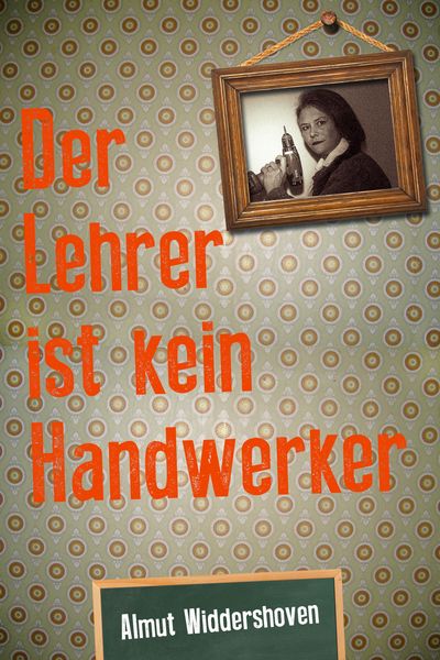 Produktbild: Der Lehrer ist kein Handwerker